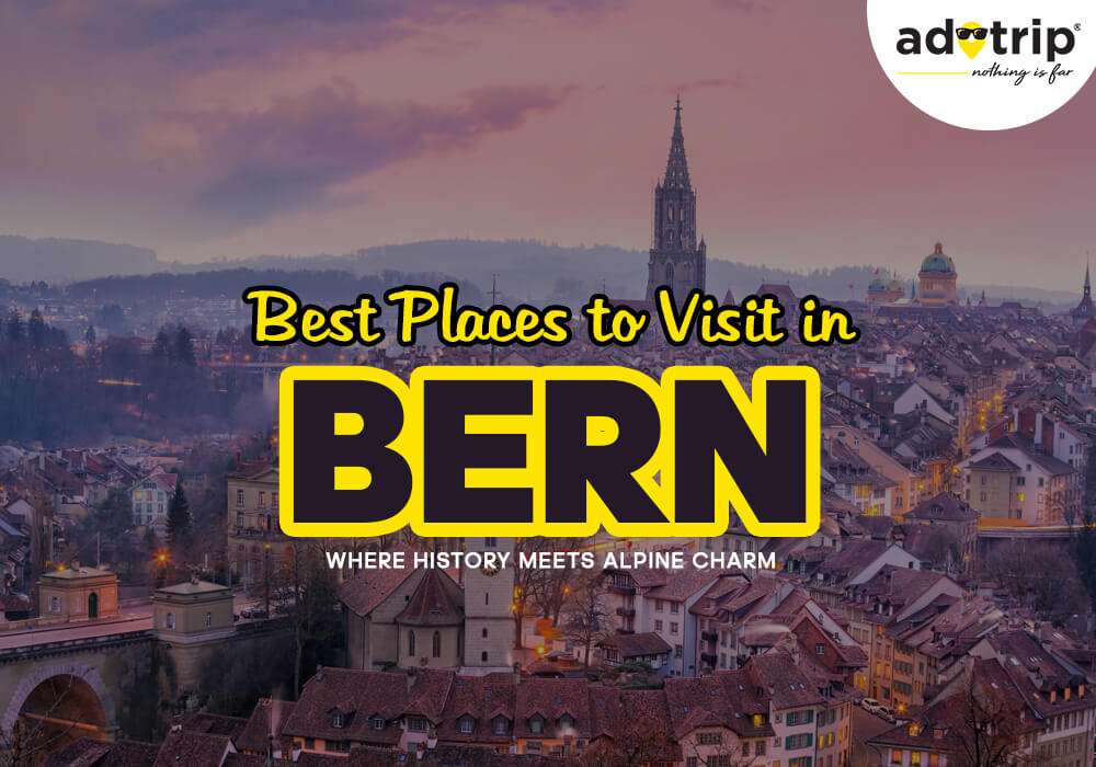 best tourist places to visit in bern